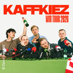 KAFFKIEZ - Wir Tour 2026