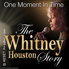 One Moment In Time - The Whitney Houston Story 28.04.2026 Regentenbau Bad Kissingen