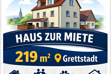Haus Grettstadt - 10 Zimmer, 219 m&sup2;, 1.650&euro; | Angebot:27614316